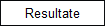 Resultate